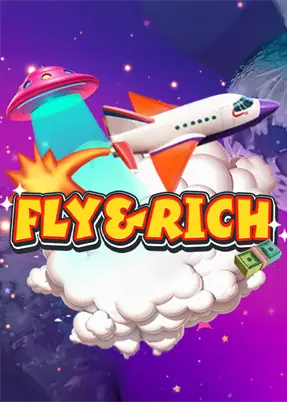 FLY & RICH